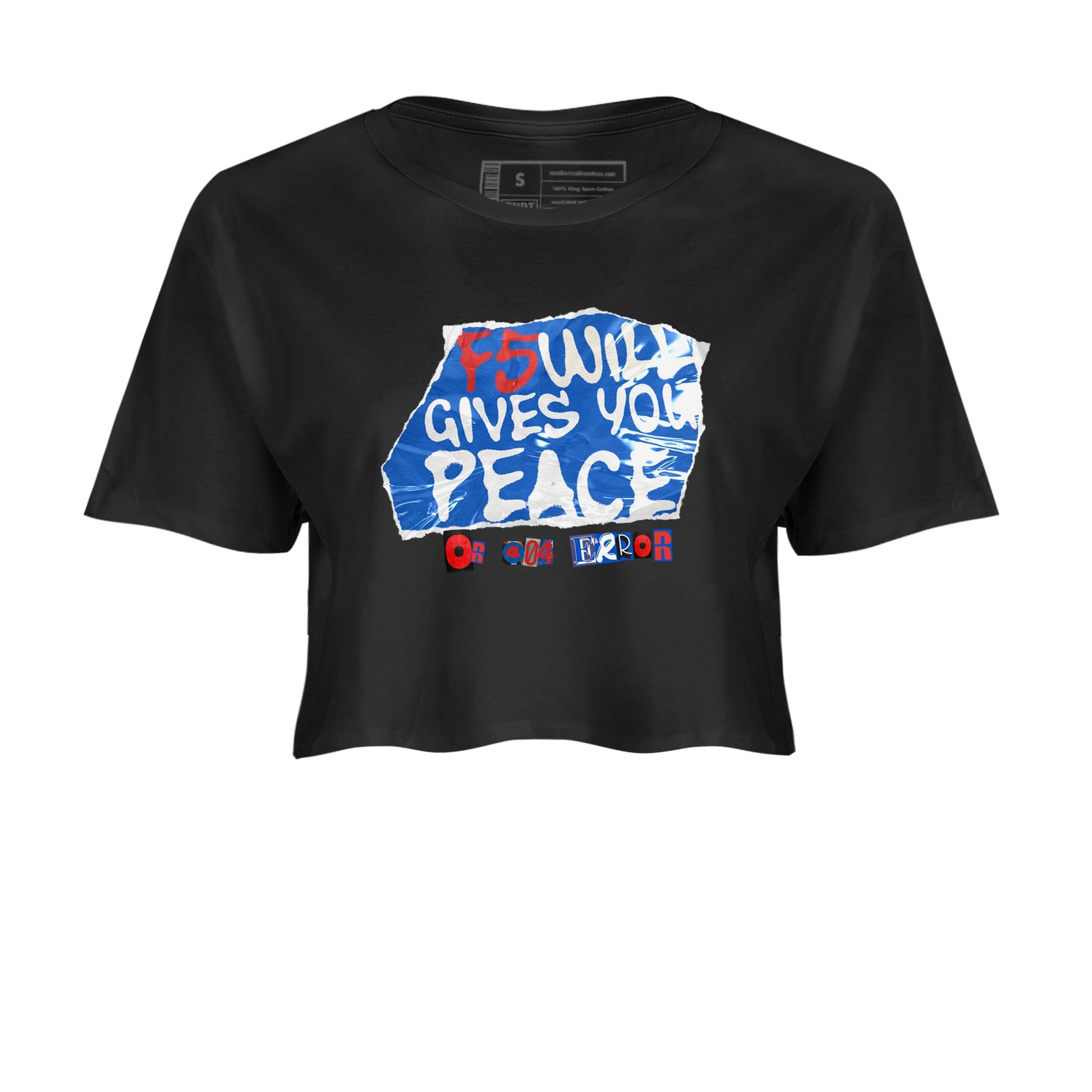 Air Force 1 404 Error shirt to match jordans F5 Will Gives You Peace sneaker tees Air Force 1 404 Error SNRT Sneaker Release Tees Black 2 crop length shirt