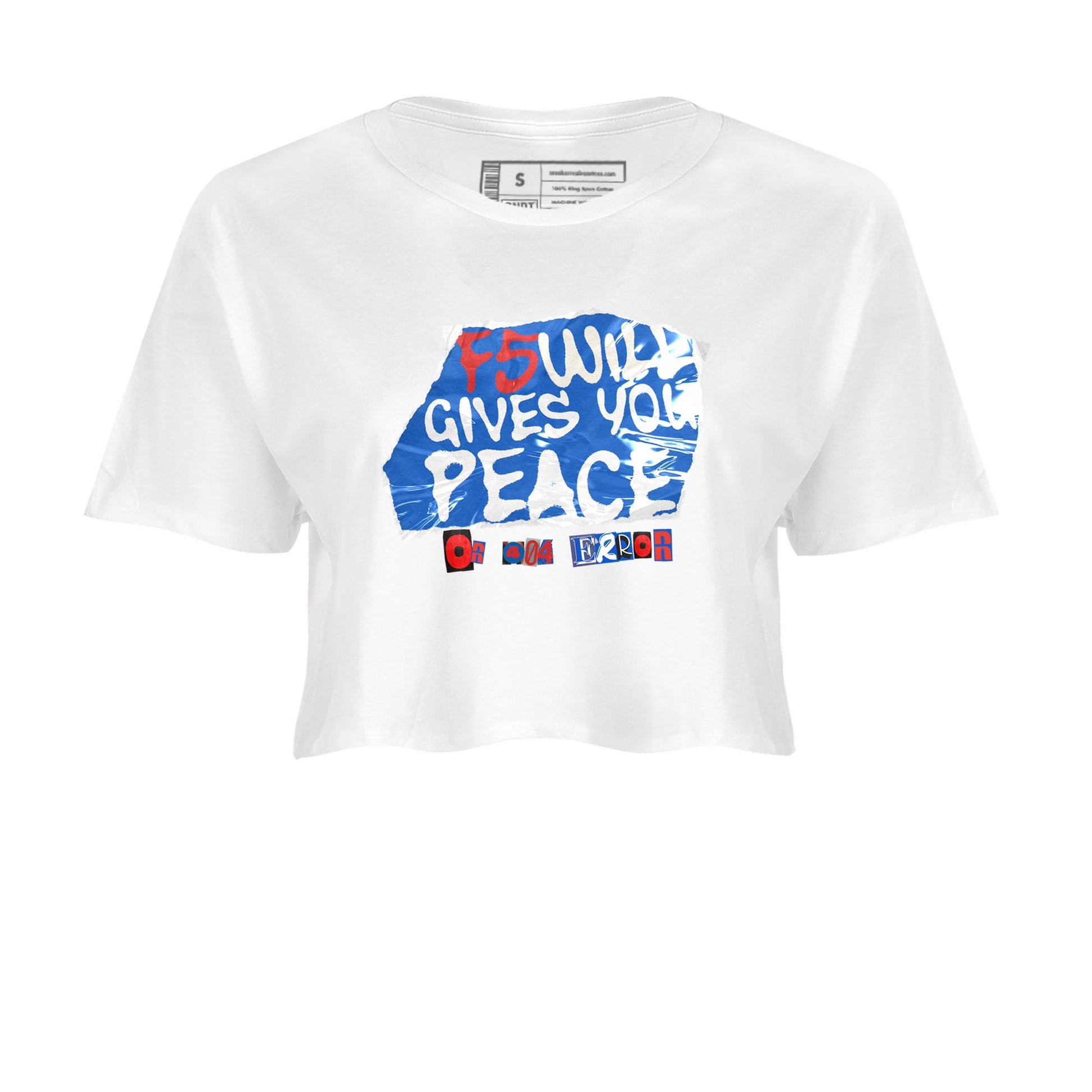 Air Force 1 404 Error shirt to match jordans F5 Will Gives You Peace sneaker tees Air Force 1 404 Error SNRT Sneaker Release Tees White 2 crop length shirt