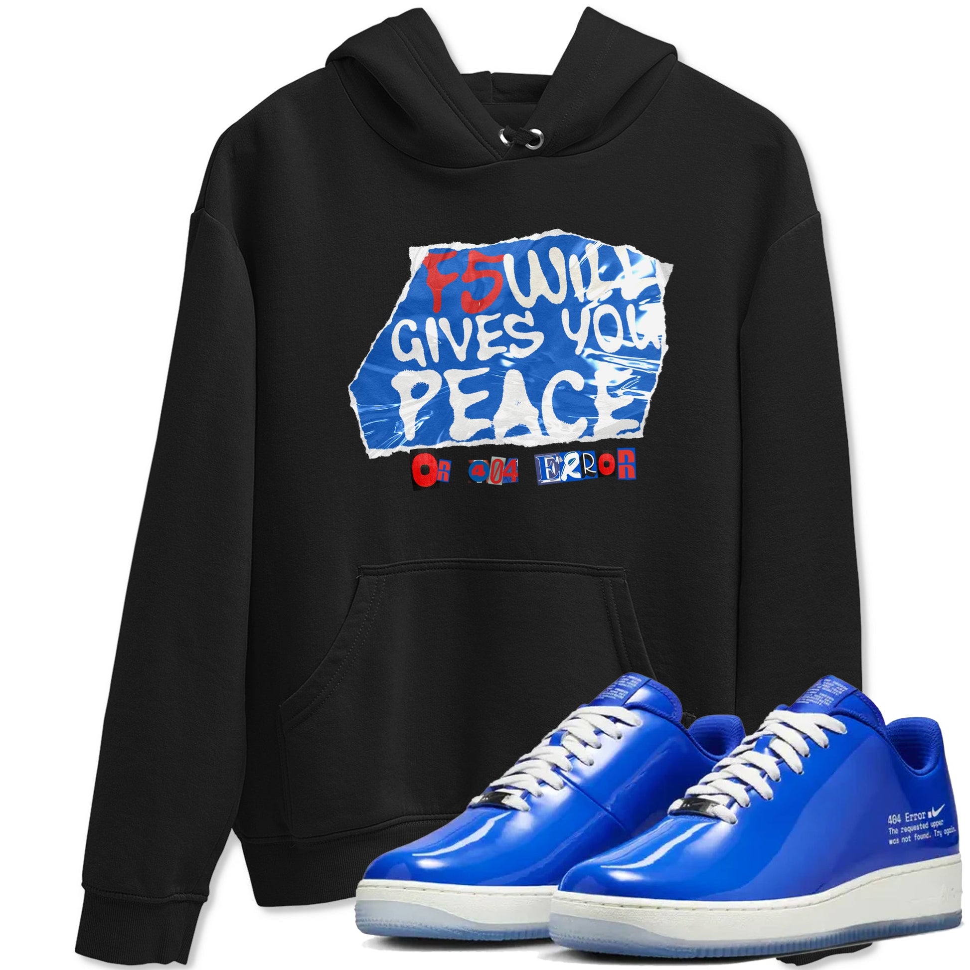 Air Force 1 404 Error shirt to match jordans F5 Will Gives You Peace sneaker tees Air Force 1 404 Error SNRT Sneaker Release Tees unisex cotton Black 1 crew neck shirt