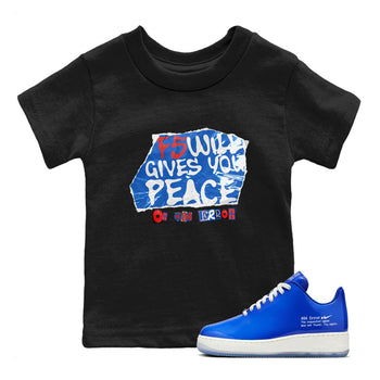 Air Force 1 404 Error shirt to match jordans F5 Will Gives You Peace sneaker tees Air Force 1 404 Error SNRT sneaker release tees baby toddler Black 1 cotton Shirt