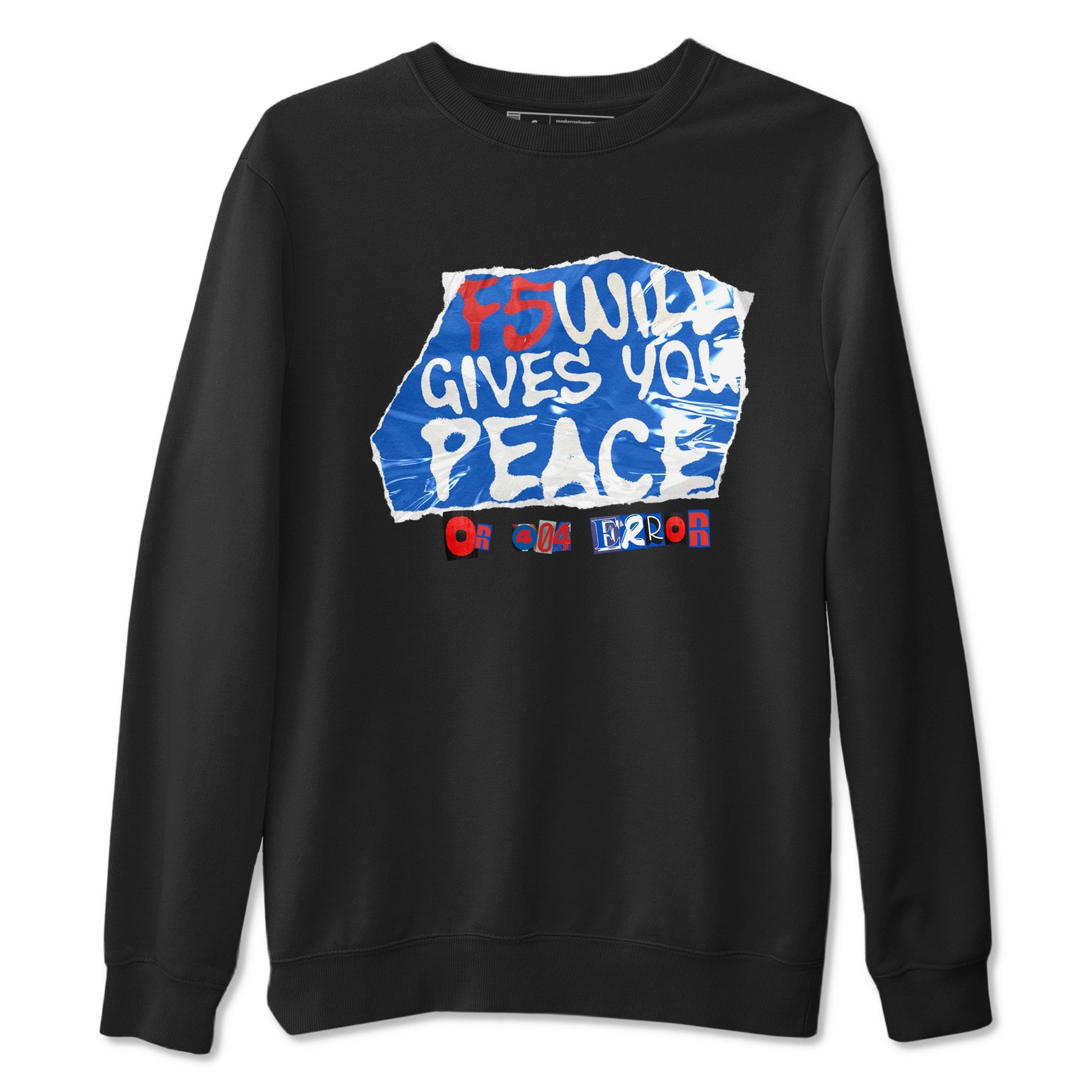 Air Force 1 404 Error shirt to match jordans F5 Will Gives You Peace sneaker tees Air Force 1 404 Error SNRT Sneaker Release Tees unisex cotton Black 2 crew neck shirt