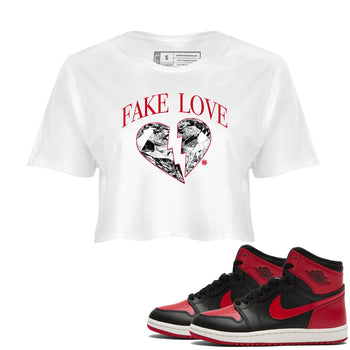 1s '85 Bred shirts to match jordans Fake Love best t shirts to wear with jordans AJ1 '85 Bred match shoes to clothes SNRT Sneaker Tees unisex cotton White 1 crop tee