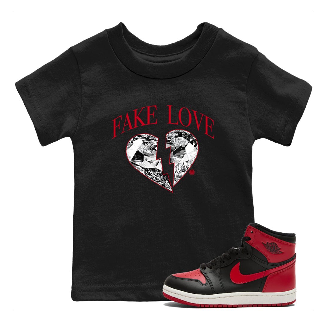 1s '85 Bred shirts to match jordans Fake Love best t shirts to wear with jordans AJ1 '85 Bred match shoes to clothes SNRT Sneaker Tees Youth Baby Black 1 tee
