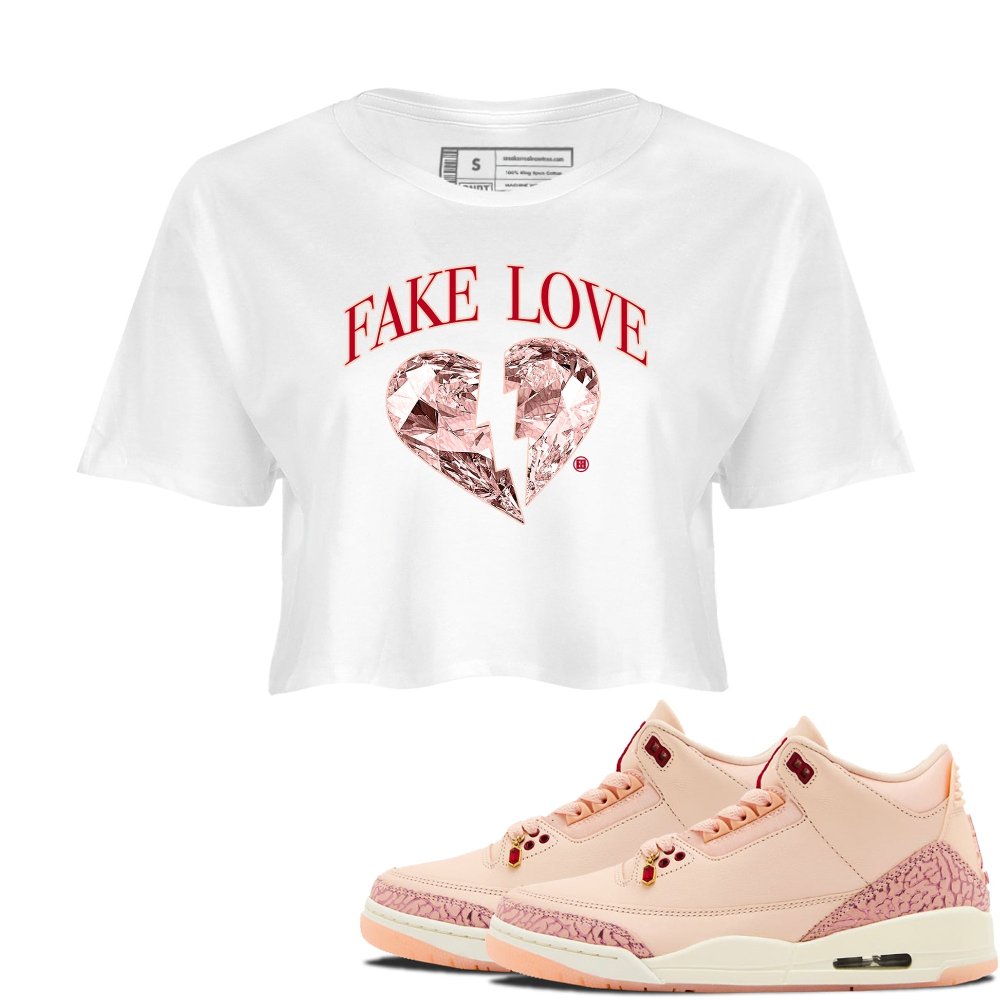 3s Valentines Day tee to match jordans Fake Love best t shirts to wear with jordans Air Jordan 3 "Treat Yourself" Washed Coral special Valentine's Day Gift SNRT Sneaker Tees Graphic Tee White 1 crop tee