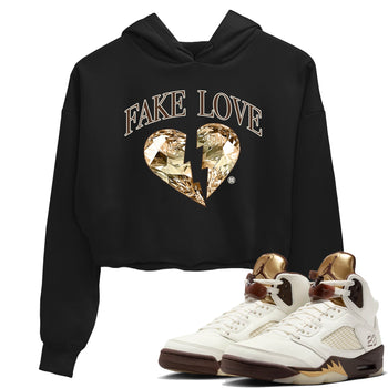 5s Golden Ticket shirts to match jordans Fake Love best t shirts to wear with jordans Air Jordan 5 Golden Ticket match shoes to clothes SNRT Sneaker Tees unisex cotton Black 1 crop tee