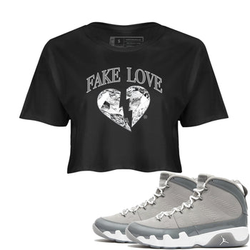9s Cool Grey shirts to match jordans Fake Love best t shirts to wear with jordans Air Jordan 9 Cool Grey match shoes to clothes SNRT Sneaker Tees unisex cotton Black 1 crop tee