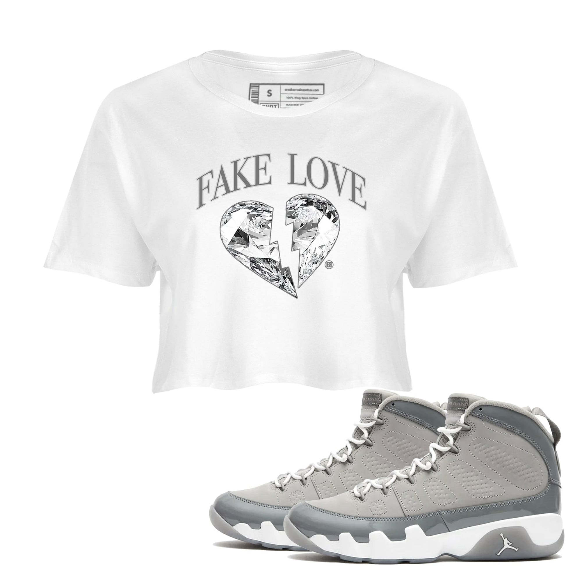 9s Cool Grey shirts to match jordans Fake Love best t shirts to wear with jordans Air Jordan 9 Cool Grey match shoes to clothes SNRT Sneaker Tees unisex cotton White 1 crop tee