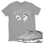 9s Cool Grey shirts to match jordans Fake Love best t shirts to wear with jordans Air Jordan 9 Cool Grey match shoes to clothes SNRT Sneaker Tees unisex cotton Heather Grey 1 shirts