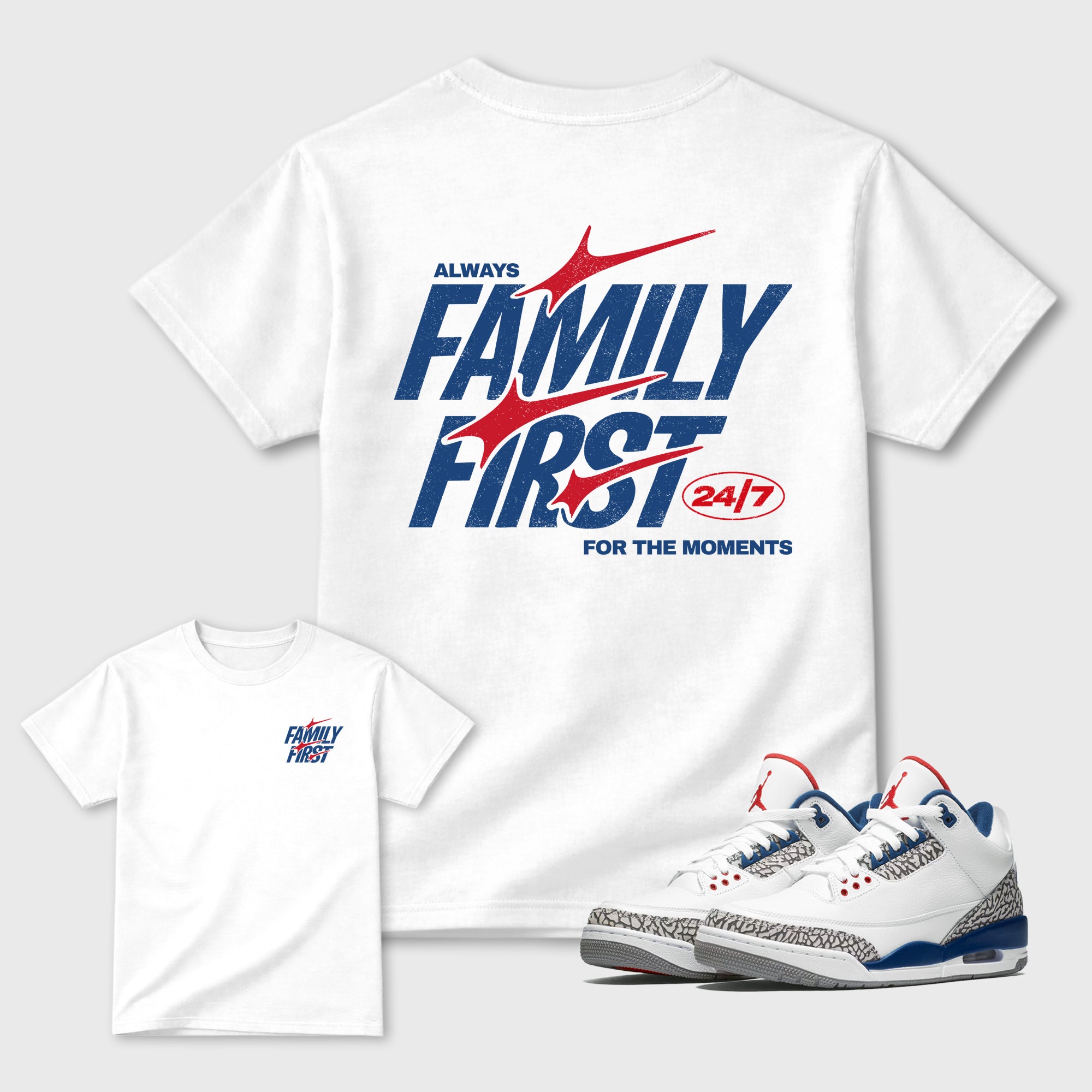 Family First Graphic T-Shirt featuring original streetwear artwork designed to match the Air Jordan 3 True Blue. White Graphic T-Shirt.