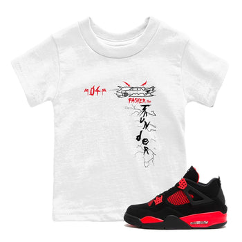 4s Red Thunder shirts to match jordans Faster Than Thunder sneaker match tees Air Jordan 4 Red Thunder SNRT Sneaker Tees streetwear brand Baby and Youth White 1 cotton tee