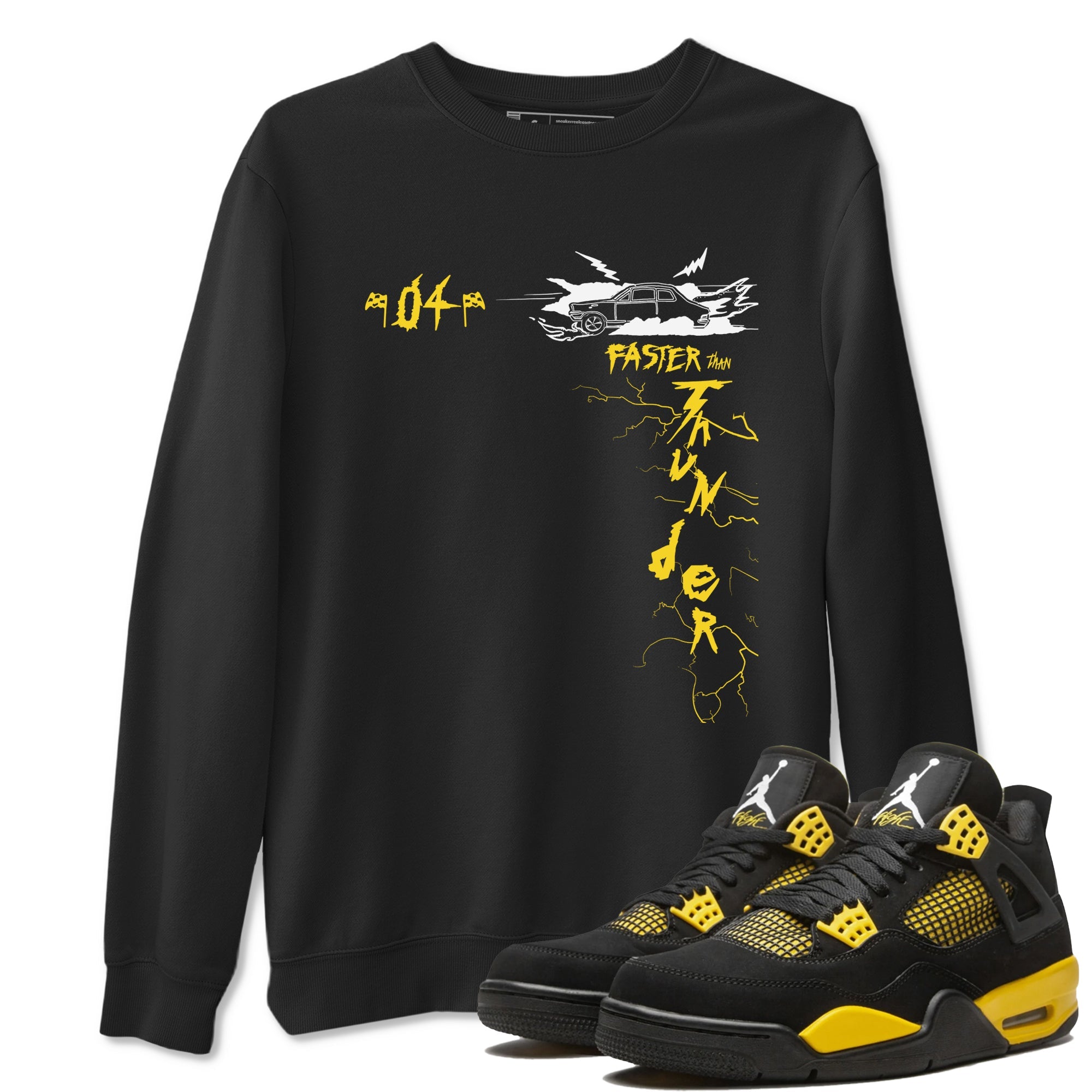 AJ4 Thunder shirts to match jordans Faster Than Thunder sneaker match tees Air Jordan 4 Thunder SNRT Sneaker Tees streetwear brand Black 1 unisex cotton tee