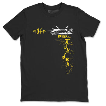 AJ4 Thunder shirts to match jordans Faster Than Thunder sneaker match tees Air Jordan 4 Thunder SNRT Sneaker Tees streetwear brand Black 2 unisex cotton tee