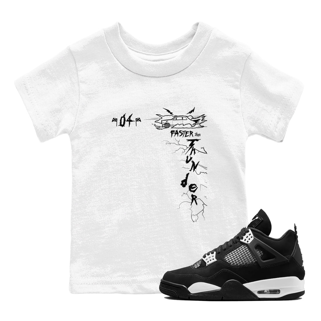 AJ4 White Thunder shirts to match jordans Faster Than Thunder sneaker match tees Air Jordan 4 White Thunder SNRT Sneaker Tees streetwear brand Baby and Youth White 1 cotton tee