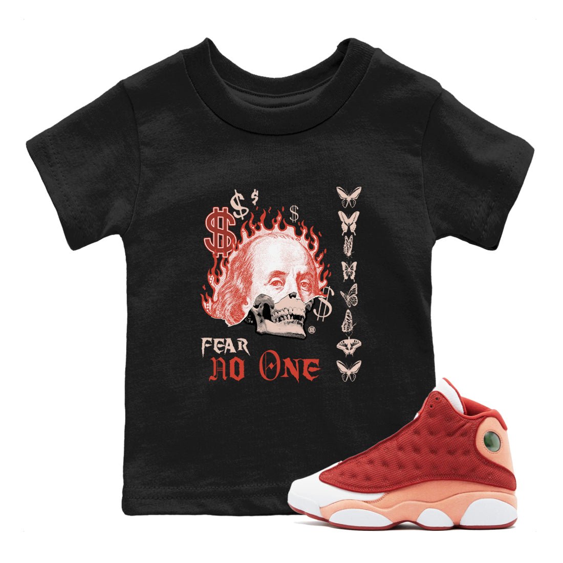 13s Dune Red shirts to match jordans Fear No One sneaker match tees Air Jordan 13 Dune Red SNRT Sneaker Tees streetwear brand Baby and Youth Black 1 cotton tee