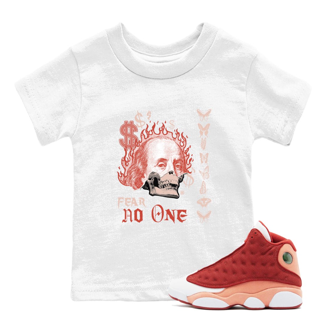 13s Dune Red shirts to match jordans Fear No One sneaker match tees Air Jordan 13 Dune Red SNRT Sneaker Tees streetwear brand Baby and Youth White 1 cotton tee