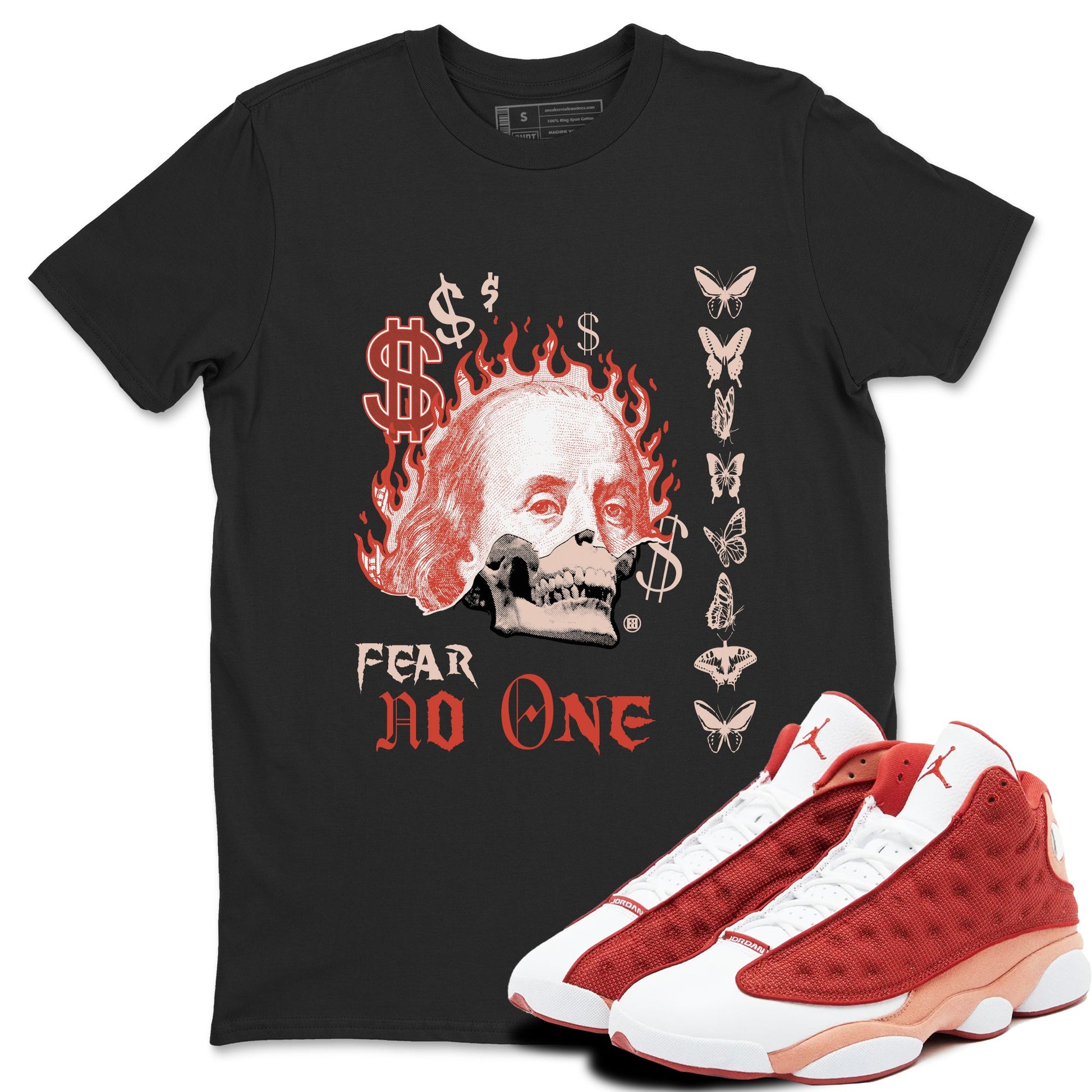 13s Dune Red shirts to match jordans Fear No One sneaker match tees Air Jordan 13 Dune Red SNRT Sneaker Tees streetwear brand Black 1 unisex cotton tee