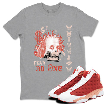 13s Dune Red shirts to match jordans Fear No One sneaker match tees Air Jordan 13 Dune Red SNRT Sneaker Tees streetwear brand Heather Grey 1 unisex cotton tee