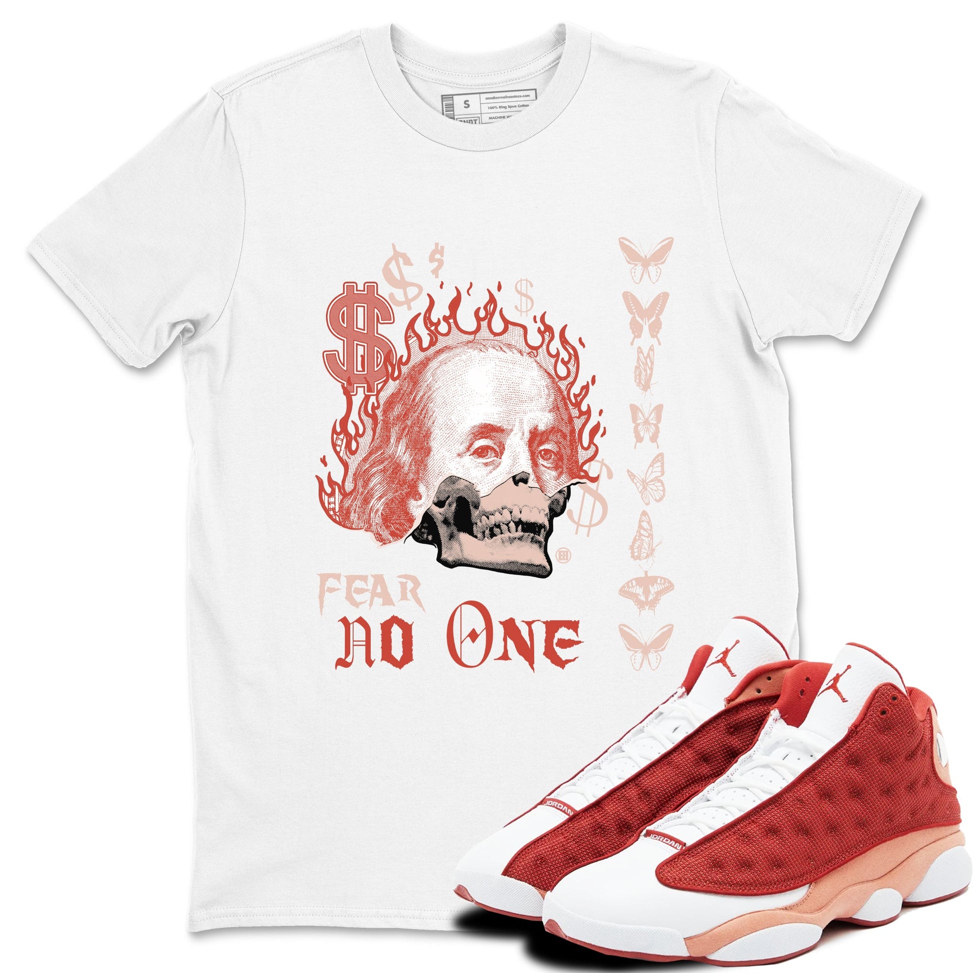 13s Dune Red shirts to match jordans Fear No One sneaker match tees Air Jordan 13 Dune Red SNRT Sneaker Tees streetwear brand White 1 unisex cotton tee