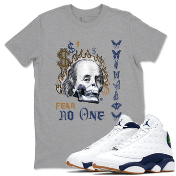 13s Midnight Navy shirts to match jordans Fear No One sneaker match tees Air Jordan 13 Midnight Navy SNRT Sneaker Release Tees unisex cotton Heather Grey 1 crew neck shirts