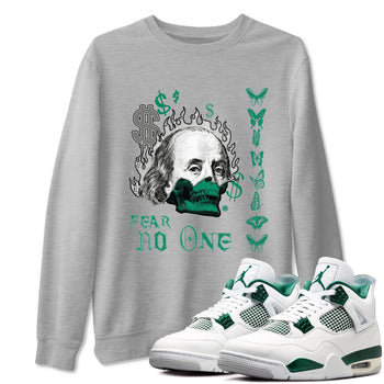 4s Oxidized Green shirts to match jordans Fear No One sneaker match tees Air Jordan 4 Oxidized Green SNRT Sneaker Tees streetwear brand Heather Grey 1 unisex cotton tee