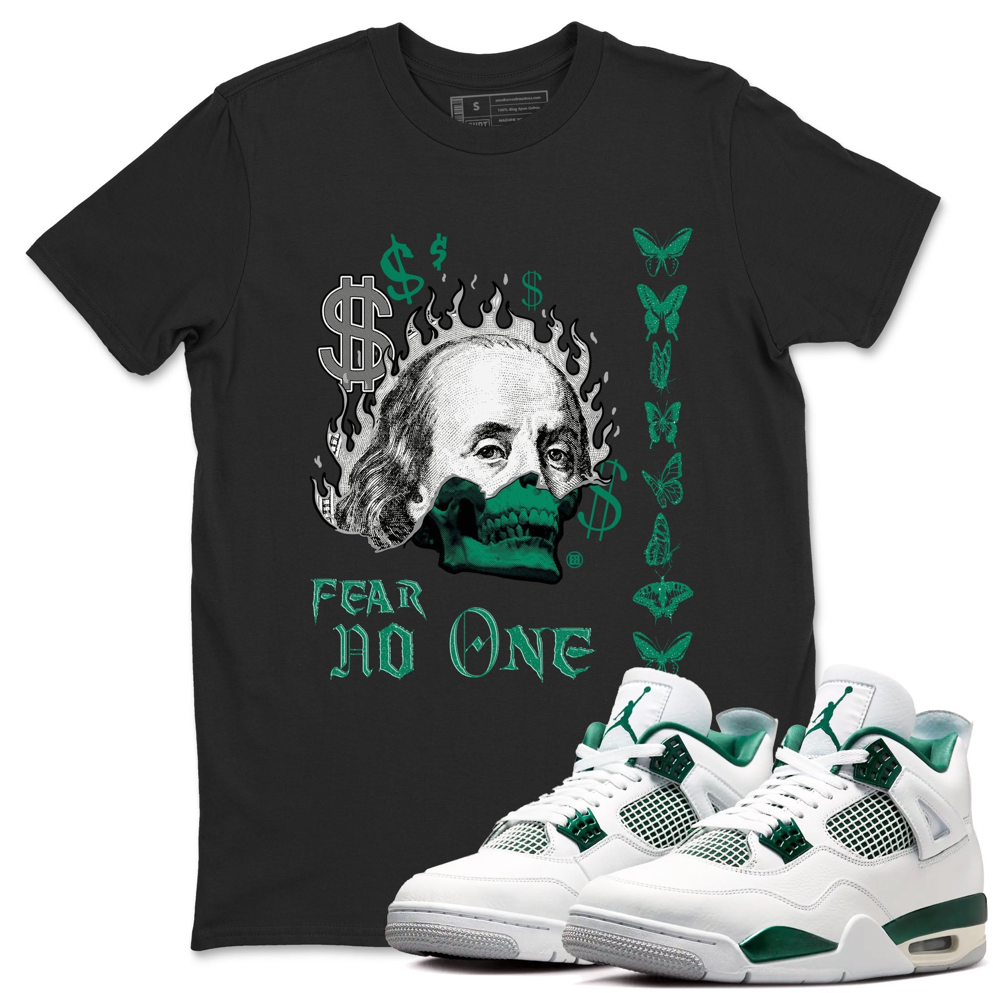 4s Oxidized Green shirts to match jordans Fear No One sneaker match tees Air Jordan 4 Oxidized Green SNRT Sneaker Tees streetwear brand Black 1 unisex cotton tee