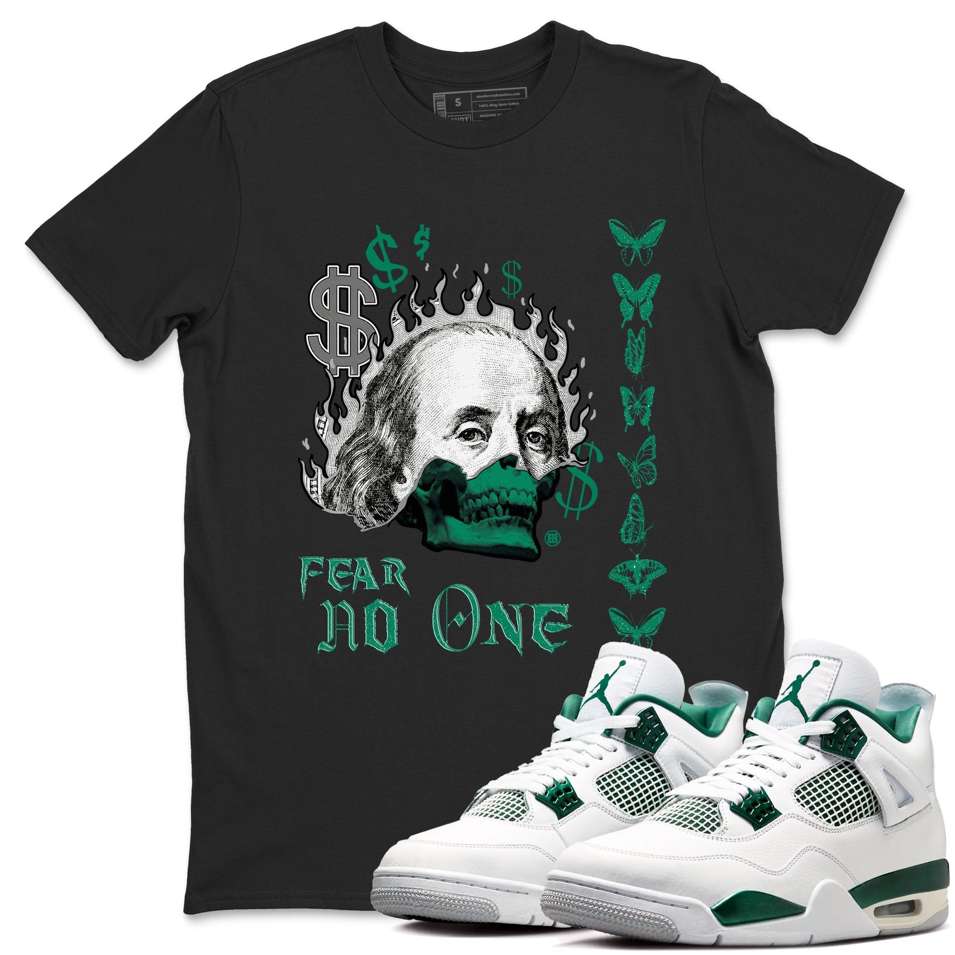 4s Oxidized Green shirts to match jordans Fear No One sneaker match tees Air Jordan 4 Oxidized Green SNRT Sneaker Tees streetwear brand Black 1 unisex cotton tee
