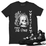 4s White Thunder shirt to match jordans Fear No One sneaker tees Air Jordan 4 Retro White Thunder SNRT Sneaker Release Tees unisex cotton Black 1 crew neck shirt