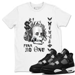 4s White Thunder shirt to match jordans Fear No One sneaker tees Air Jordan 4 Retro White Thunder SNRT Sneaker Release Tees unisex cotton White 1 crew neck shirt