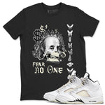 Air Jordan 5 Retro Sail shirt to match jordans Fear No One sneaker tees AJ5 Sail SNRT sneaker Release Tees unisex cotton Black 1 crew neck shirt
