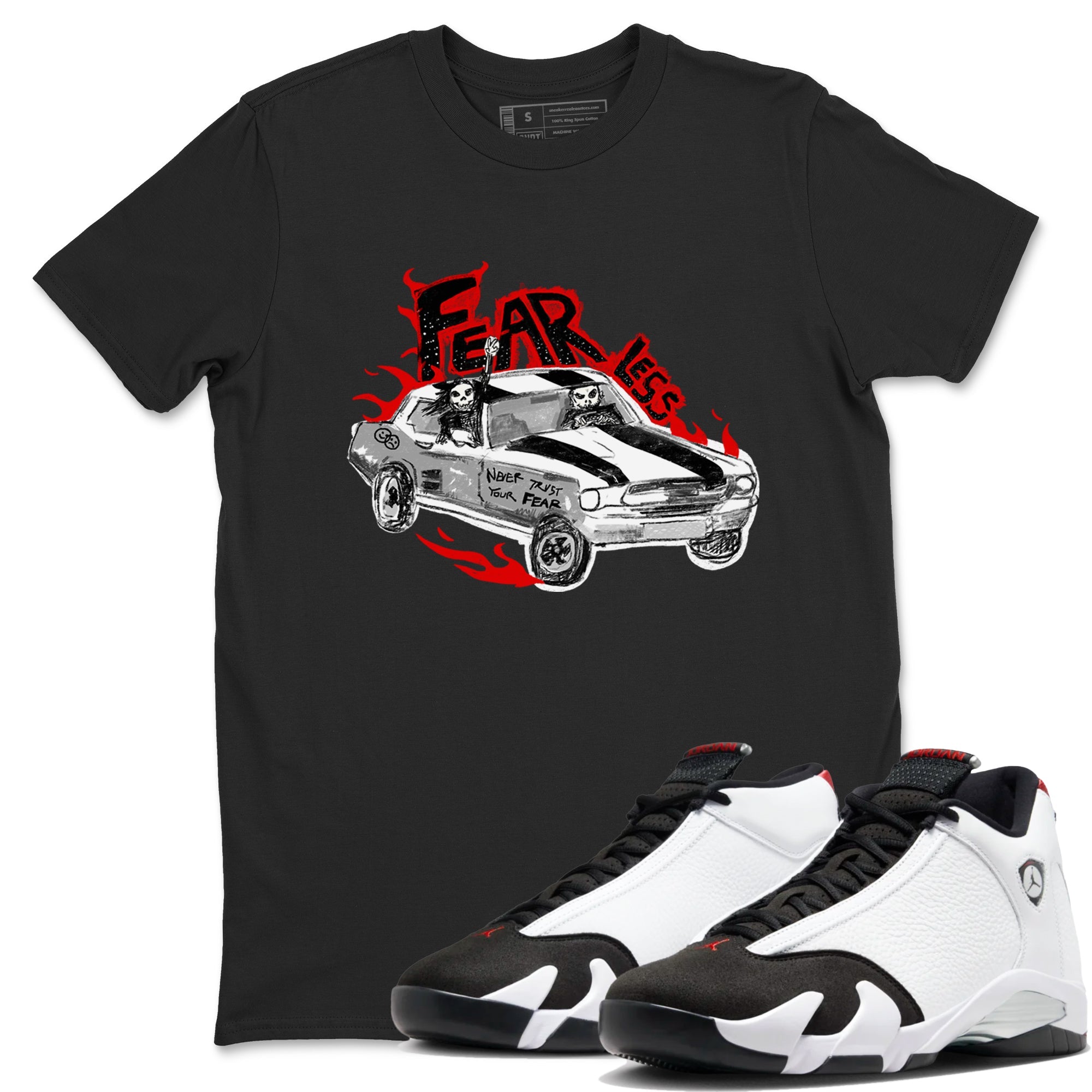 14s Black Toe t shirts to match sneakers Fearless Car sneaker match tees Air Jordan 14 Black Toe shirt SNRT Sneaker Tees unisex cotton Black 1 shirts