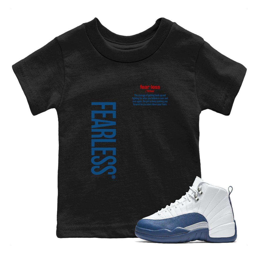 Fearless Definition baby and kids t-shirt crafted for little sneakerheads to with the Air Jordan 12 French Blue sneakers, displayed in Black 1.