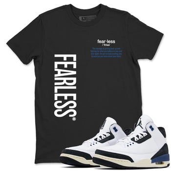 3s For The Love to match jordans Fearless Definition sneaker match tees A Ma Maniere For The Love match shoes to clothes SNRT Sneaker Tees unisex cotton Black 1 shirts