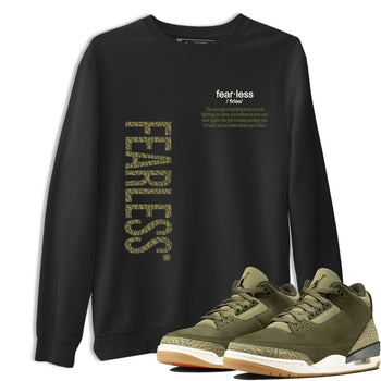 Sneaker Threads – Sneaker Tees To Match Air Jordan 3 Medium Olive – Fearless Definition Graphic Tee Black 1. Perfect for Jordan releases 2025 colorways.