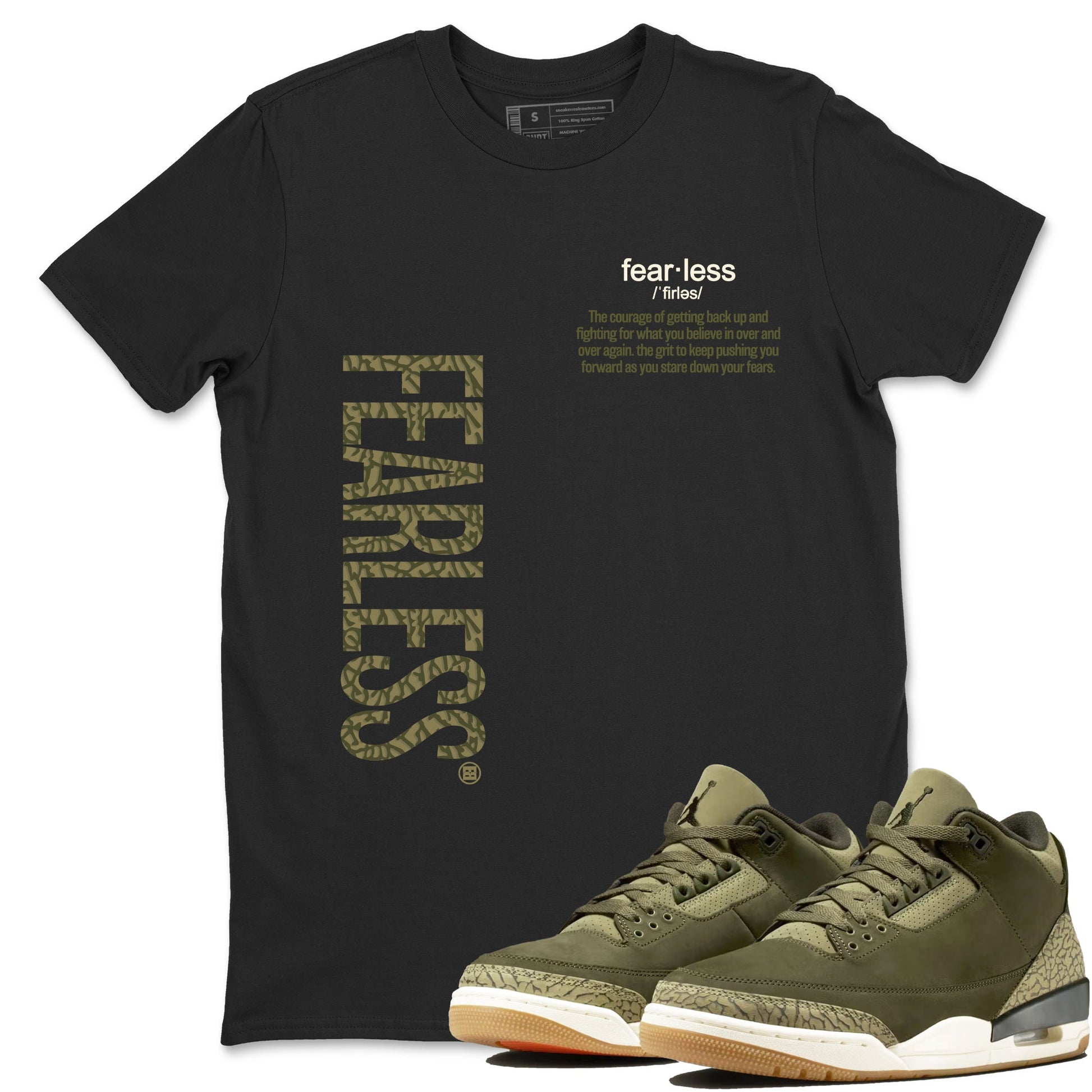 Sneaker Threads – Sneaker Tees To Match Air Jordan 3 Medium Olive – Fearless Definition Graphic Tee Black 1. Perfect for Jordan releases 2025 colorways.