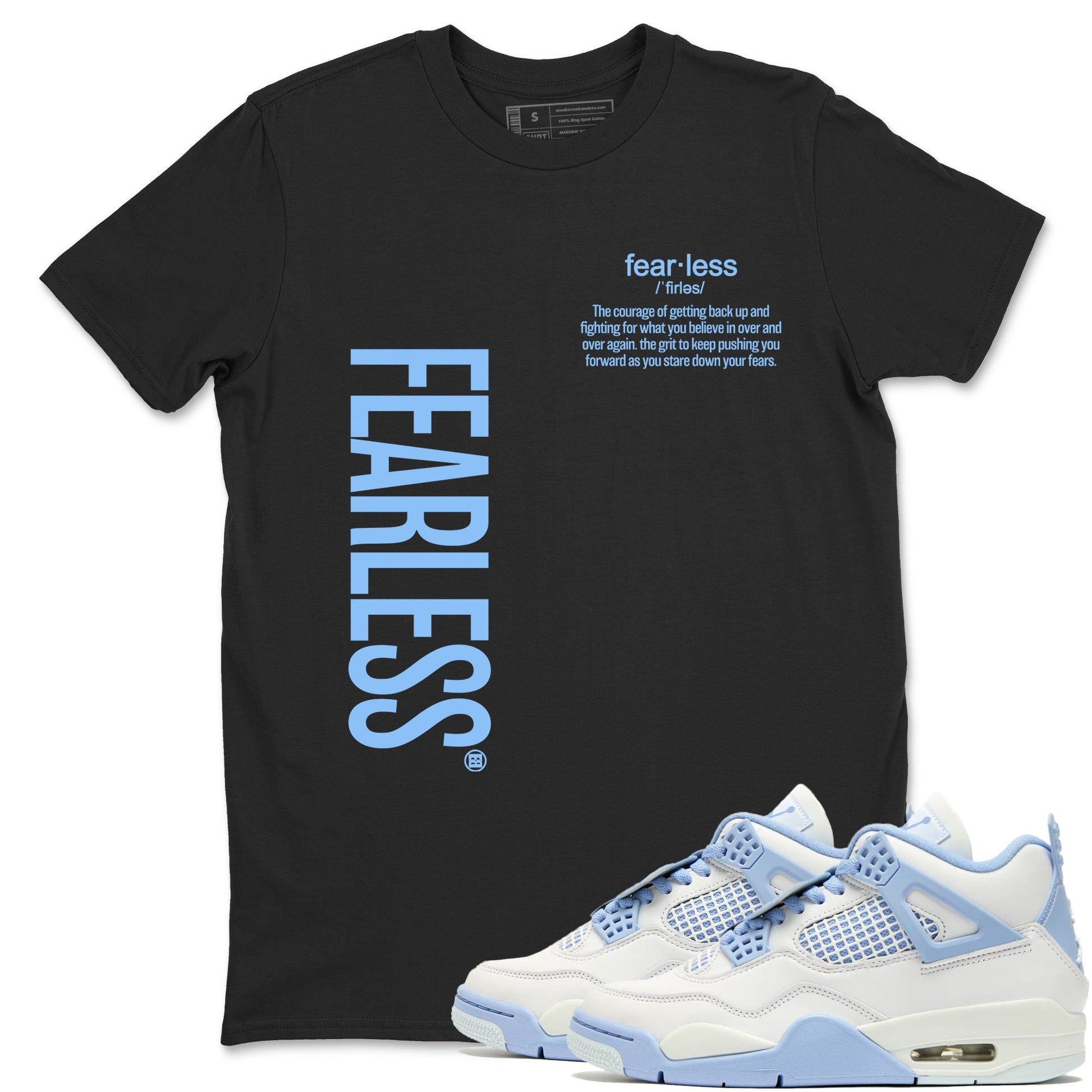4s Forget Me Not shirts to match jordans Fearless Definition graphic tees Air Jordan 4 Forget Me Not match shoes to clothes SNRT Sneaker Tees unisex cotton Black 1 shirts