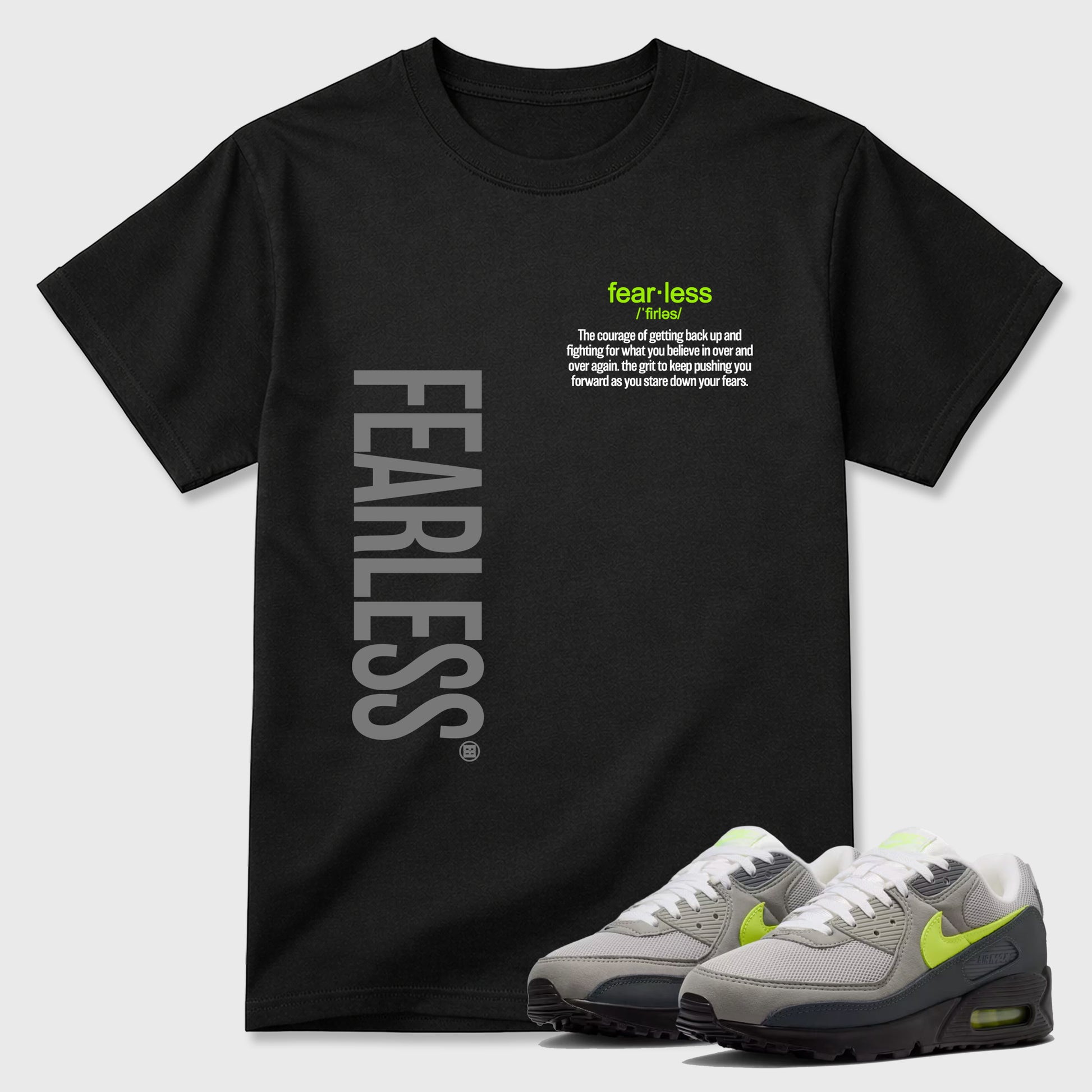 Sneaker match tees – Sneaker Tees To Match Air Max 90 Neon Yellow Shoes – Fearless Definition Tee Black 1