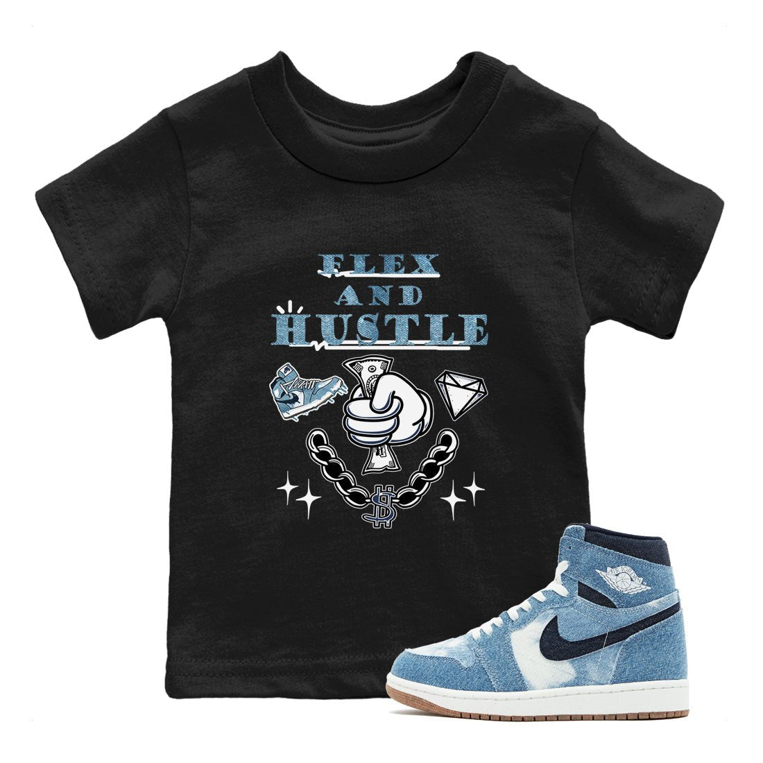 1s Denim shirts to match jordans Flex And Hustle sneaker match tees Air Jordan 1 Denim SNRT Sneaker Tees streetwear brand Baby and Youth Black 1 cotton tee