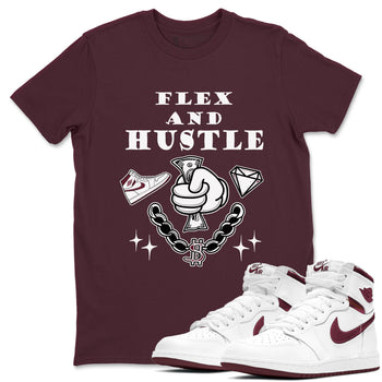 AJ1 High '85 Metallic Burgundy shirts to match jordans Flex And Hustle sneaker match tees 1s High '85 Metallic Burgundy SNRT Sneaker Tees streetwear brand Maroon 1 unisex cotton tee