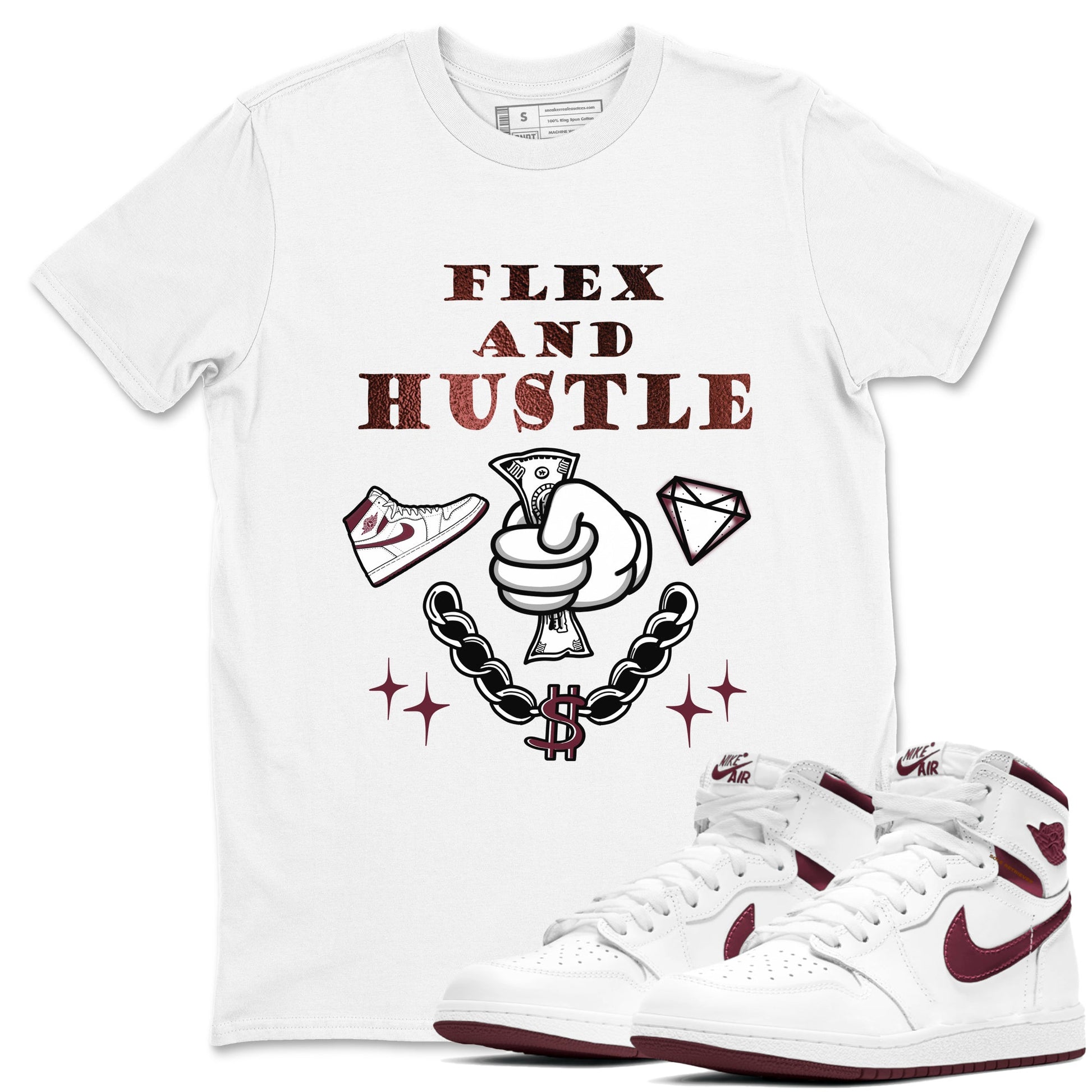 AJ1 High '85 Metallic Burgundy shirts to match jordans Flex And Hustle sneaker match tees 1s High '85 Metallic Burgundy SNRT Sneaker Tees streetwear brand White 1 unisex cotton tee