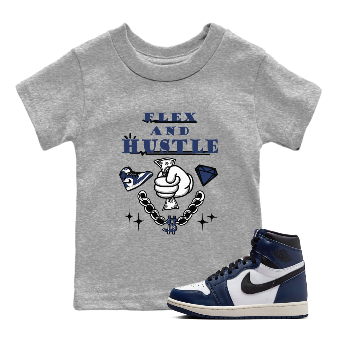 1s Midnight Navy shirts to match jordans Flex And Hustle sneaker match tees Air Jordan 1 Midnight Navy match shoes to clothes SNRT Sneaker Tees Youth Baby Heather Grey 1 tee