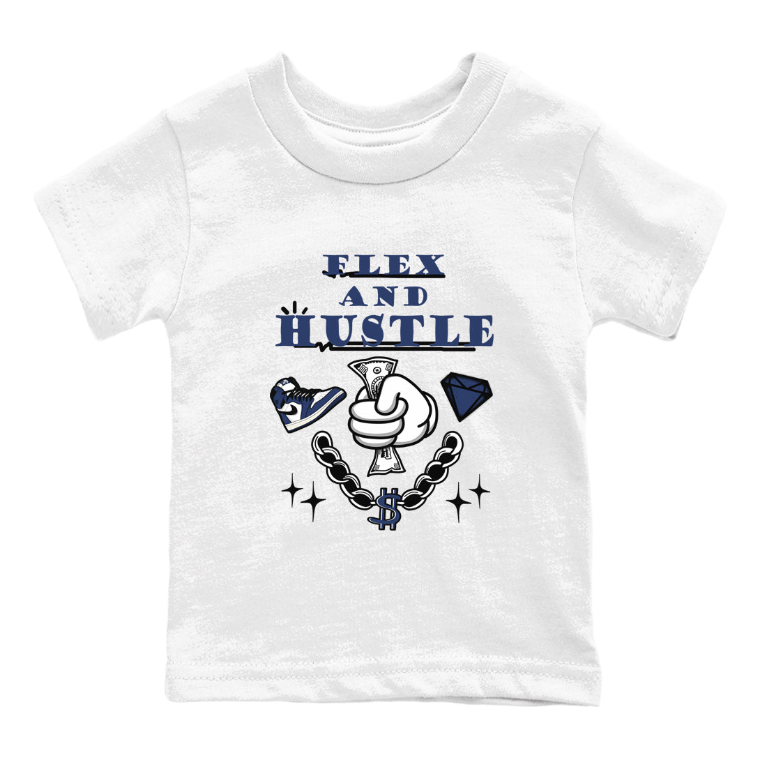 1s Midnight Navy shirts to match jordans Flex And Hustle sneaker match tees Air Jordan 1 Midnight Navy match shoes to clothes SNRT Sneaker Tees Youth Baby White 2 tee