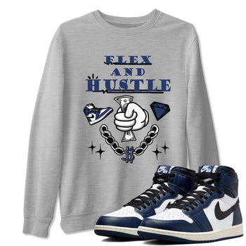 1s Midnight Navy shirts to match jordans Flex And Hustle sneaker match tees Air Jordan 1 Midnight Navy match shoes to clothes SNRT Sneaker Tees unisex cotton Heather Grey 1 shirts