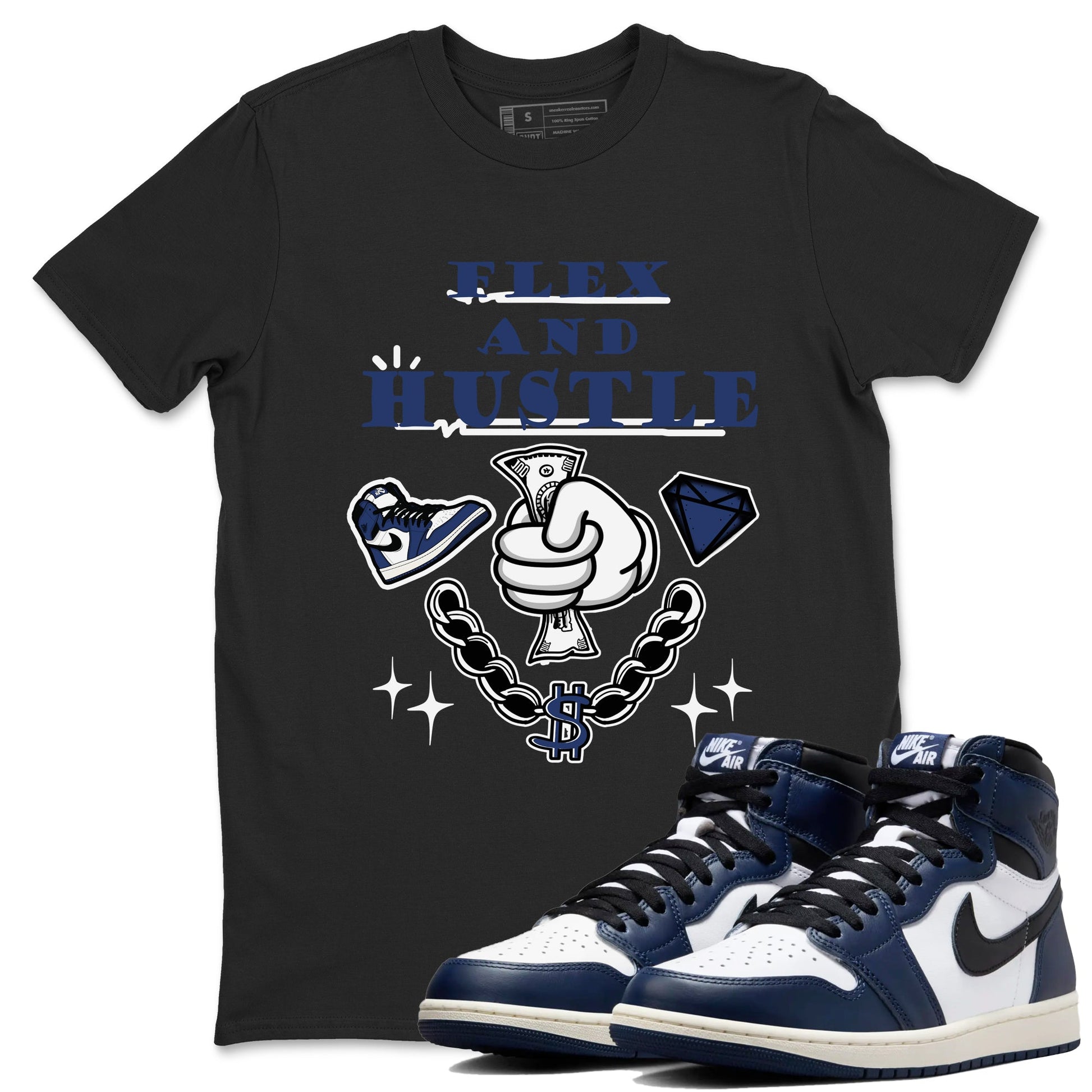 1s Midnight Navy shirts to match jordans Flex And Hustle sneaker match tees Air Jordan 1 Midnight Navy match shoes to clothes SNRT Sneaker Tees unisex cotton Black 1 shirts