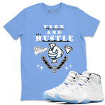 11s Legend Blue shirts to match jordans Flex And Hustle best t shirts to wear with jordans AJ11 Retro Legend Blue match shoes to clothes SNRT Sneaker Tees unisex cotton Carolina Blue 1 shirts