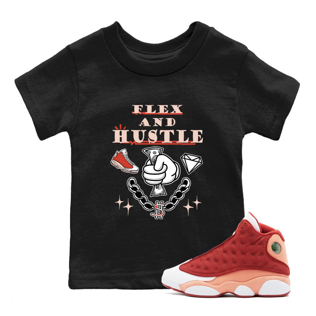 Air Jordan 13 Red Dune shirts to match jordans Flex And Hustle sneaker match tees Air Jordan 13 Red Dune SNRT Sneaker Tees streetwear brand Baby and Youth Black 1 cotton tee