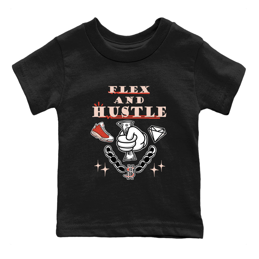 Air Jordan 13 Red Dune shirts to match jordans Flex And Hustle sneaker match tees Air Jordan 13 Red Dune SNRT Sneaker Tees streetwear brand Baby and Youth Black 2 cotton tee