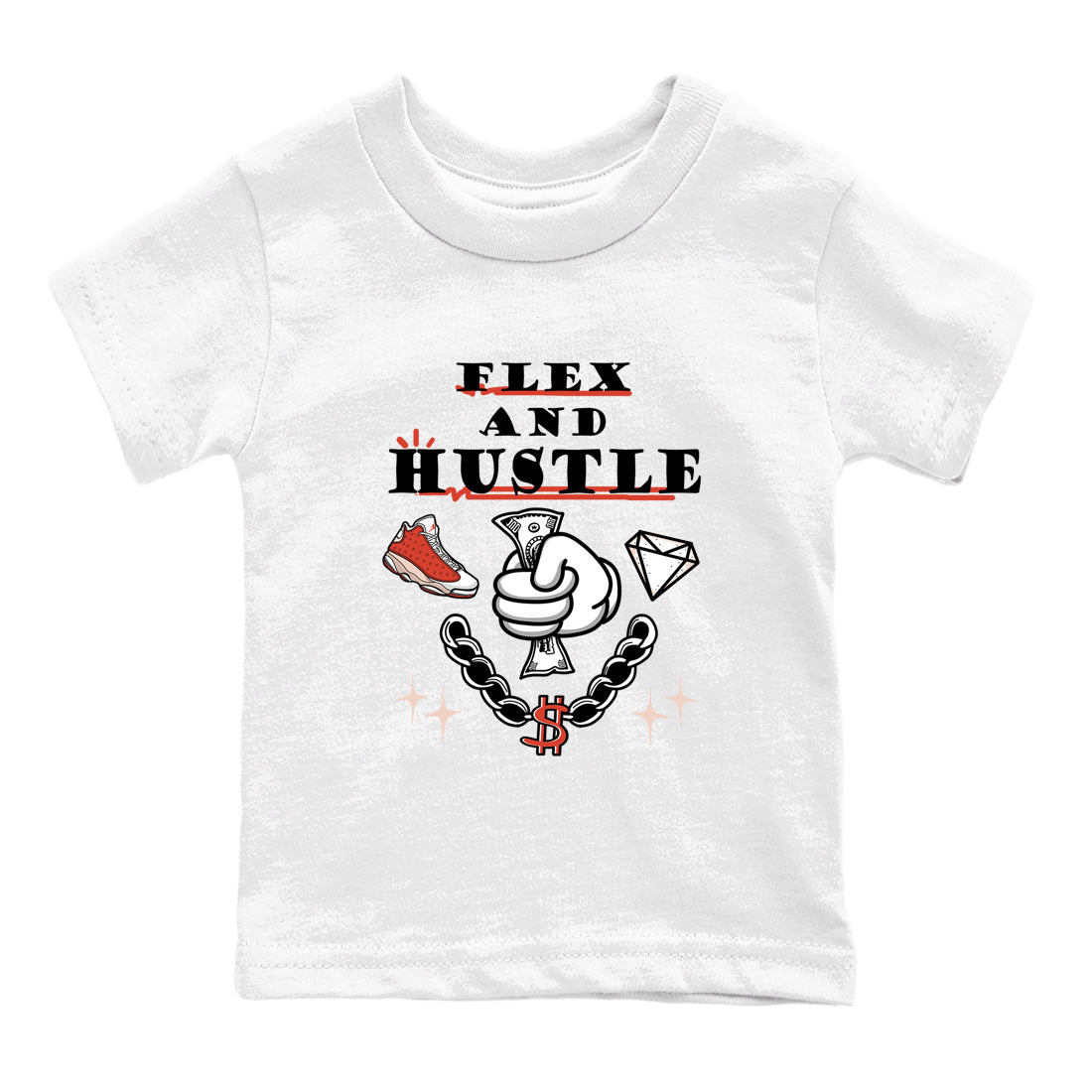 Air Jordan 13 Red Dune shirts to match jordans Flex And Hustle sneaker match tees Air Jordan 13 Red Dune SNRT Sneaker Tees streetwear brand Baby and Youth White 2 cotton tee