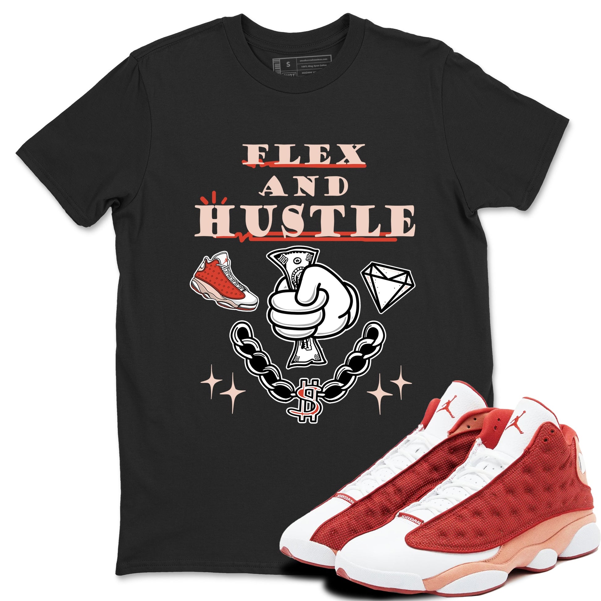 Air Jordan 13 Red Dune shirts to match jordans Flex And Hustle sneaker match tees Air Jordan 13 Red Dune SNRT Sneaker Tees streetwear brand Black 1 unisex cotton tee