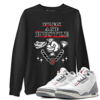 3s Cement Grey shirts to match jordans Flex And Hustle sneaker match tees Air Jordan 3 Cement Grey SNRT Sneaker Release Tees unisex cotton Black 1 crew neck shirts