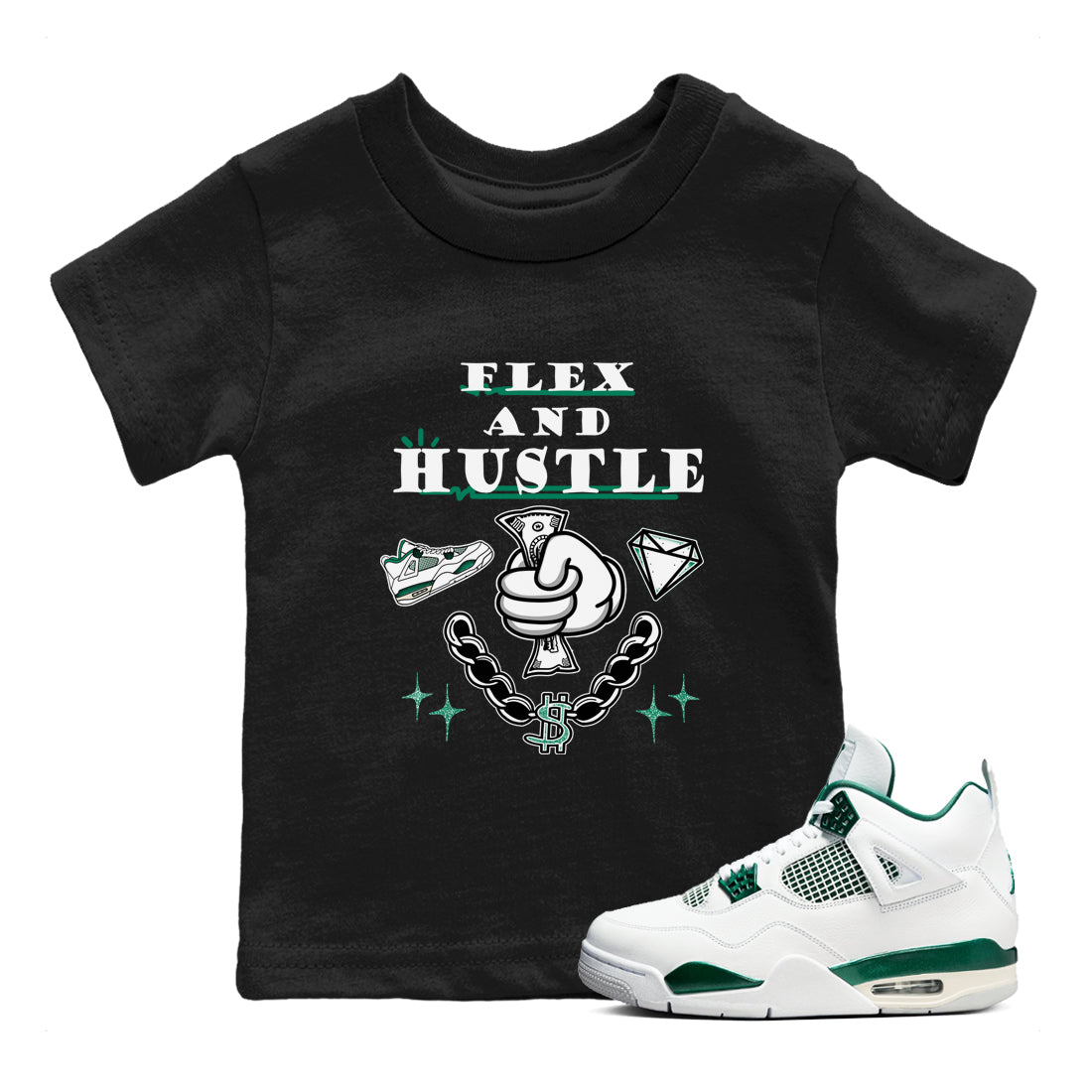 4s Oxidized Green shirts to match jordans Flex And Hustle sneaker match tees Air Jordan 4 Oxidized Green SNRT Sneaker Tees streetwear brand Baby and Youth Black 1 cotton tee
